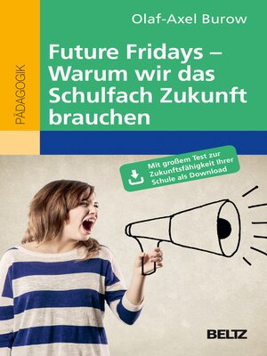 cover image of Future Fridays – Warum wir das Schulfach Zukunft brauchen